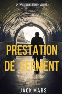 Prestation de Serment (un thriller Luke Stone – Volume 2) - Jack Mars - E-Book