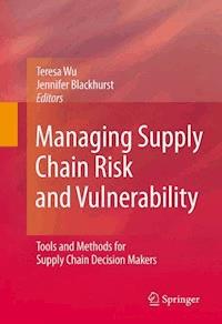 Managing Supply Chain Risk and Vulnerability -  - E-Book