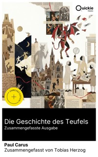 Die Geschichte des Teufels (Zusammengefasste Ausgabe) - Paul Carus - E-Book