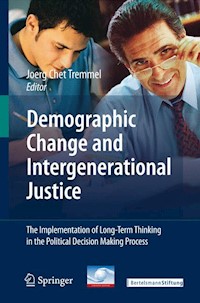 Demographic Change and Intergenerational Justice - - E-Book