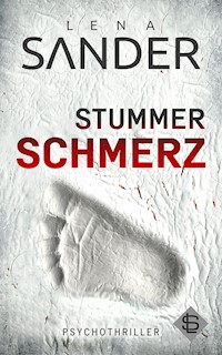 Stummer Schmerz - Lena Sander - E-Book