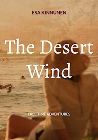 The Desert Wind - Esa Kinnunen - E-Book