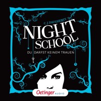 Night School 1. Du darfst keinem trauen - C.J. Daugherty - Hörbuch