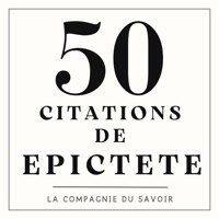 50 citations de Epictete - Épictète - Hörbuch