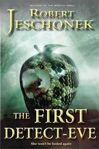 The First Detect-Eve - Robert Jeschonek - E-Book