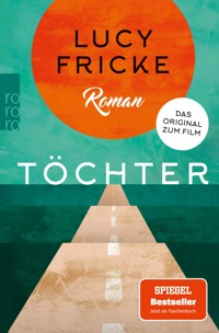 Töchter - Lucy Fricke - E-Book