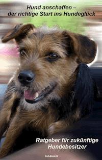Hund anschaffen - Norbert Kuckling - E-Book