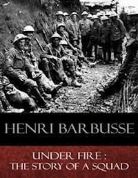 Under Fire - Henri Barbusse - E-Book