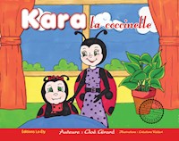 Kara la coccinelle - Cloé Girard - E-Book