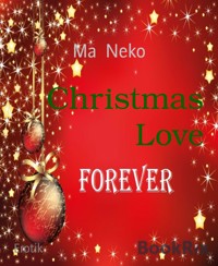 Christmas Love - Ma Neko - kostenlos E-Book