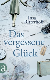 Das vergessene Glück - Insa Ritterhoff - E-Book