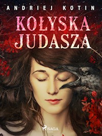 Kołyska Judasza - Andriej Kotin - E-Book