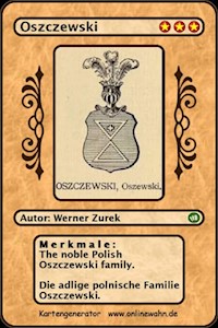 The noble Polish Oszczewski family. Die adlige polnische Familie Oszczewski. - Werner Zurek - E-Book