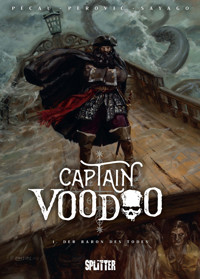 Captain Voodoo. Band 1 - Pécau Jean-Pierre - E-Book
