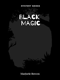 Black Magic - Marjorie Bowen - E-Book