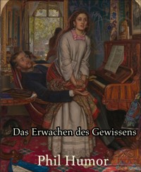 Das Erwachen des Gewissens - Phil Humor - kostenlos E-Book