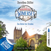 Das Rätsel der Druiden - Mörderisches Somerset, Folge 3 (Ungekürzt) - Dorothea Stiller - Hörbuch