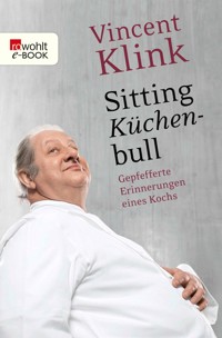 Sitting Küchenbull - Vincent Klink - E-Book