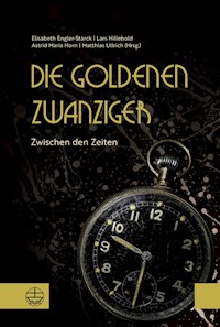Die goldenen 20er - - E-Book