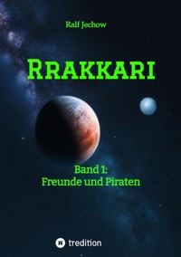 Rrakkari - Ralf Jechow - E-Book