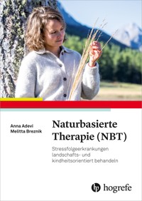 Naturbasierte Therapie (NBT) - Anna A. Adevi - E-Book