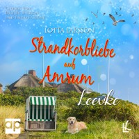 Strandkorbliebe auf Amrum - Leevke - Lotta Larsson - Hörbuch