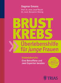 Brustkrebs Überlebenshilfe für junge Frauen - Josef Beuth - E-Book