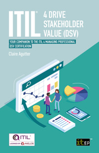 ITIL® 4 Drive Stakeholder Value (DSV) - Claire Agutter - E-Book