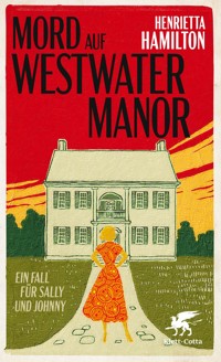 Mord auf Westwater Manor - Henrietta Hamilton - E-Book