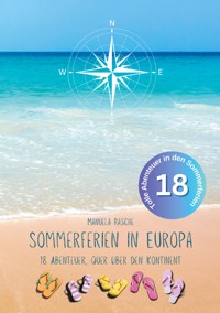 Sommerferien in Europa - Manuela Rasche - E-Book