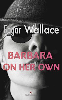 Barbara on her own - Edgar Wallace - E-Book