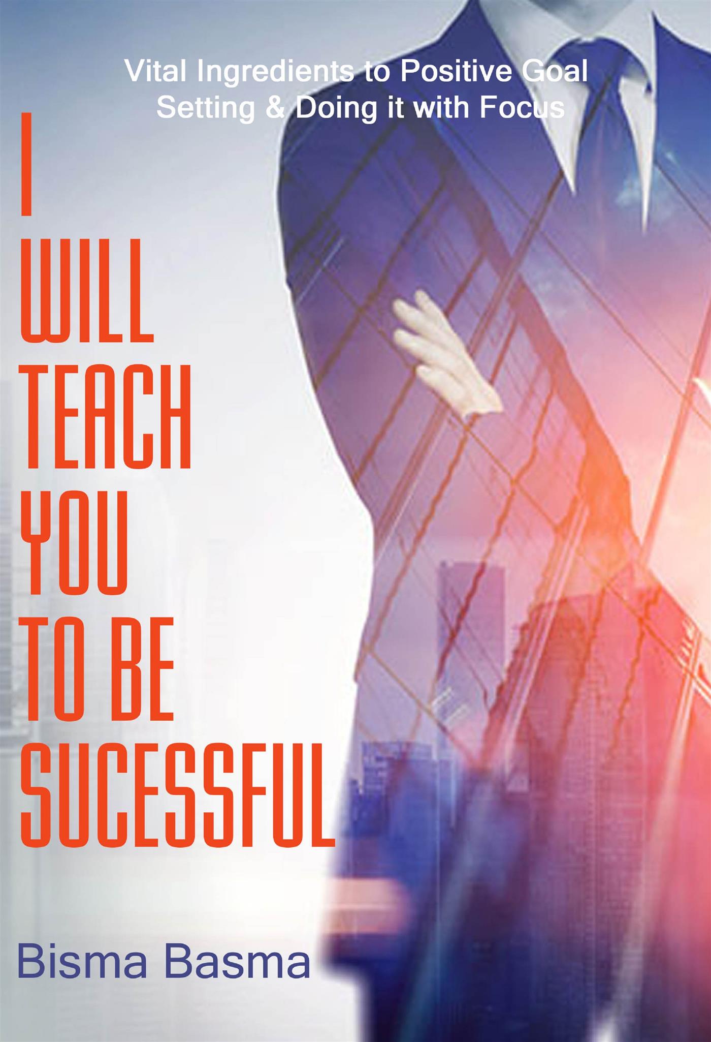 I Will Teach You to Be Successful - Bisma Basma - E-Book