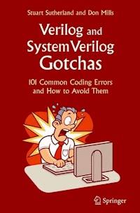 Verilog and SystemVerilog Gotchas - Stuart Sutherland - E-Book