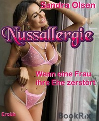 Nussallergie - Sandra Olsen - E-Book