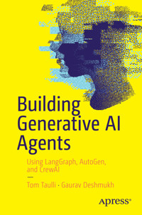 Building Generative AI Agents - Tom Taulli - E-Book