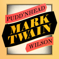Pudd'nhead Wilson - Mark Twain - Hörbuch