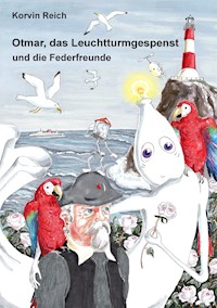 Otmar, das Leuchtturmgespenst - Korvin Reich - E-Book