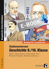 Stationenlernen Geschichte 9./10. Klasse - Band 1 - Frank Lauenburg - E-Book