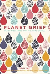 Planet Grief - Dipti Tait - E-Book