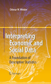 Interpreting Economic and Social Data - Othmar W. Winkler - E-Book