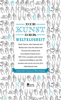 Die Kunst der Weltklugheit - Christoph Schulte-Richtering - E-Book