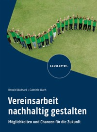 Vereinsarbeit nachhaltig gestalten - Ronald Wadsack - E-Book