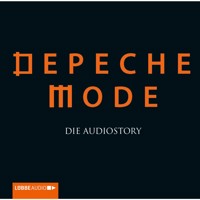 Depeche Mode - Die Audiostory - Thomas Bleskin - Hörbuch