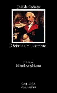 Ocios de mi juventud - José de Cadalso - E-Book