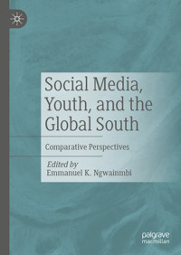 Social Media, Youth, and the Global South - - E-Book