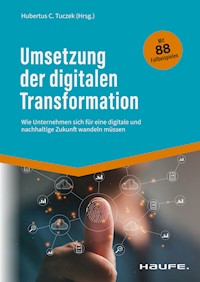 Umsetzung der digitalen Transformation -  - E-Book