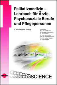 Palliativmedizin - Lehrbuch für Ärzte, Psychosoziale Berufe und Pflegepersonen - Rudolf Likar - E-Book