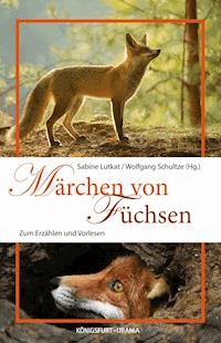 Märchen von Füchsen -  - E-Book