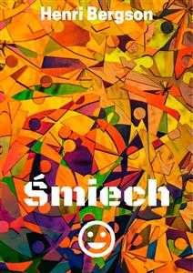 Śmiech - Henri Bergson - E-Book