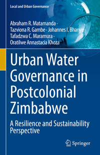 Urban Water Governance in Postcolonial Zimbabwe - Abraham R. Matamanda - E-Book